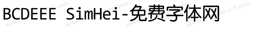 BCDEEE SimHei字体转换